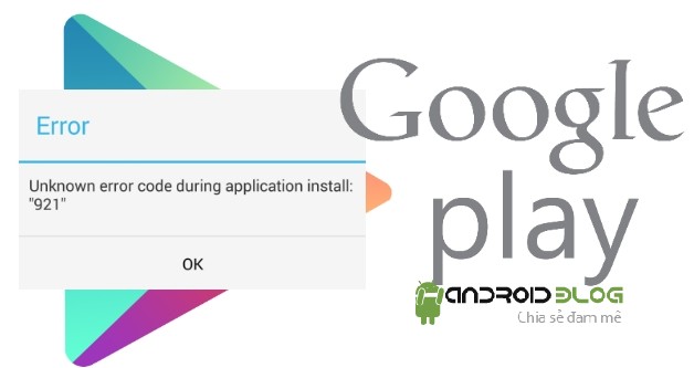 Giải mã các lỗi gặp phải trên Google Play và cách khắc phục
